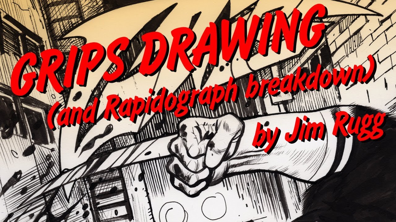 Grips Drawing (and Rapidograph breakdown) by Jim Rugg