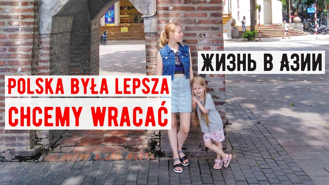 Жизнь в Азии/Polska była lepsza.Сhcemy wracać/Poland Vlog/Asia Vlog