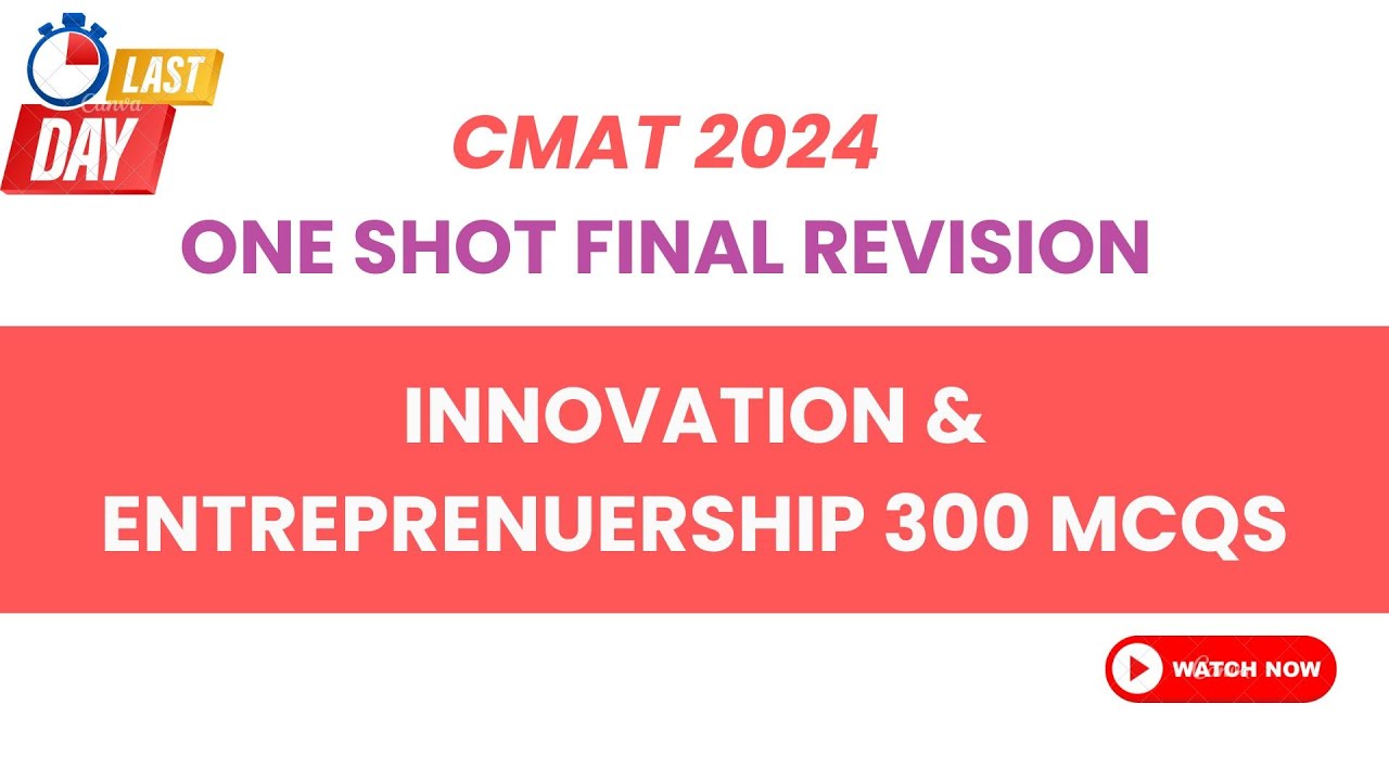 CMAT 2024: Innovation & Entrepreneurship - One Shot Revision | 300 Questions