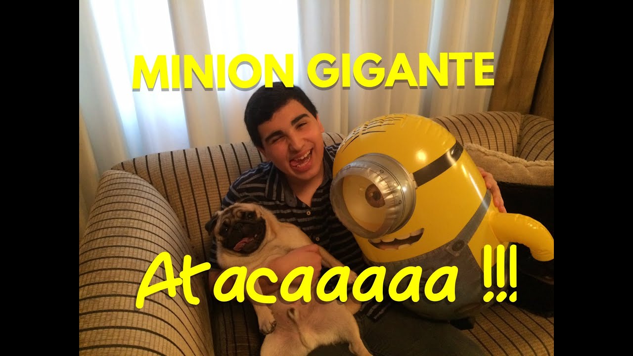 MINION GIGANTE ATACA !!!