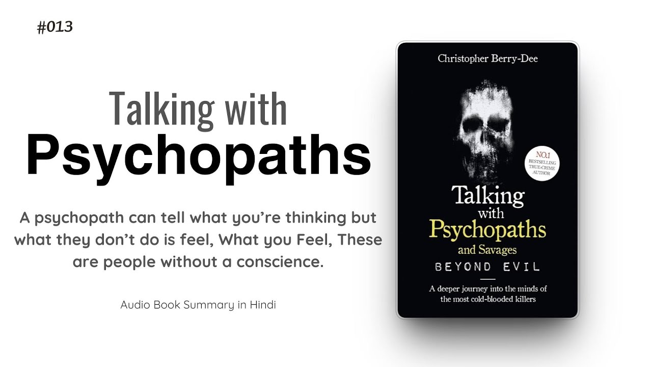 Talking with Psychopaths and Savages: Beyond Evil Audio Book Summary in Hindi | by Christopher Berry