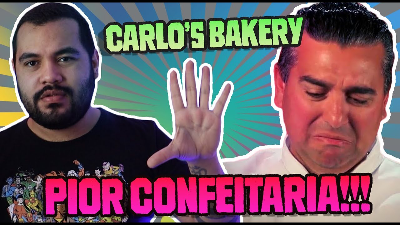 CARLO'S BAKERY PIOR CONFEITARIA DO MUNDO!