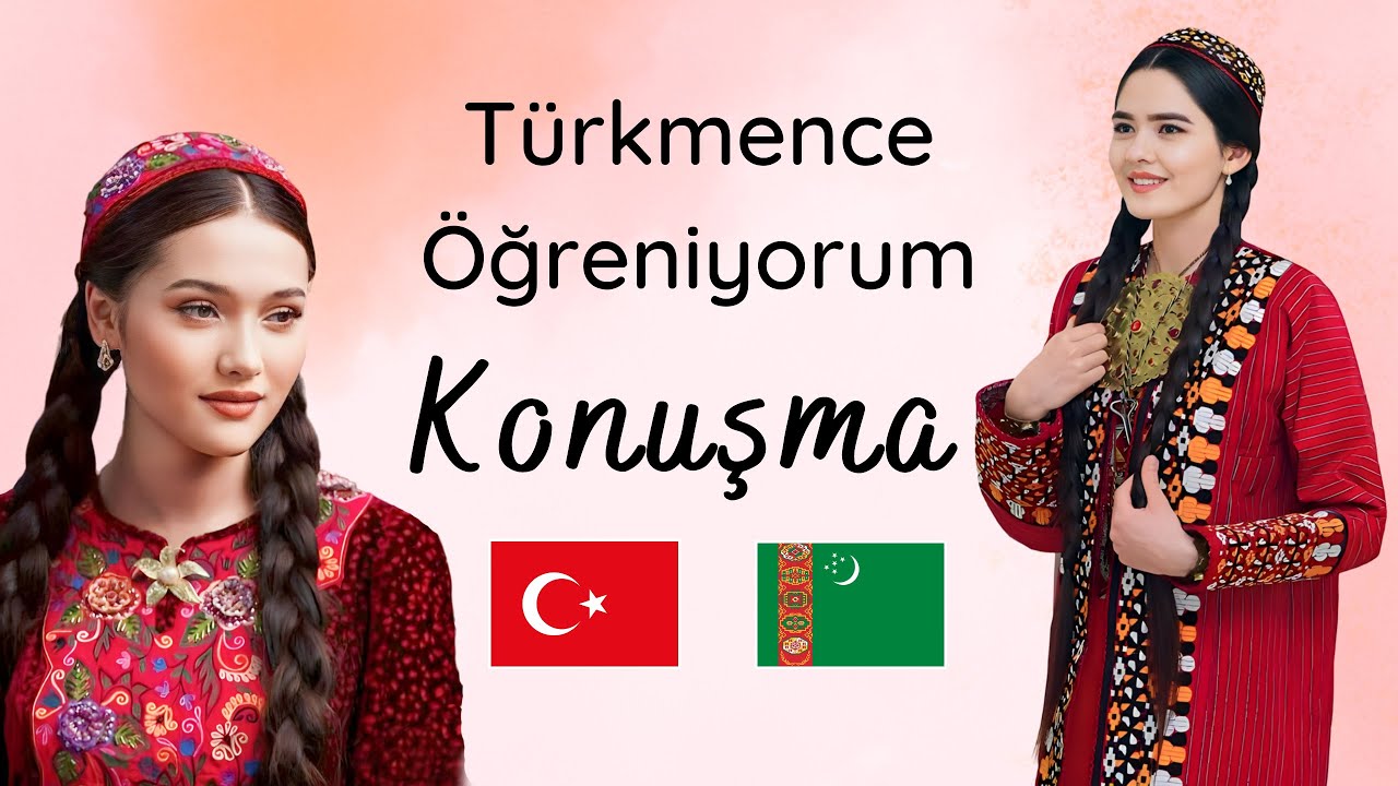 T&Uuml;RKMENCE &Ouml;ĞRENİYORUM - KONUŞMA