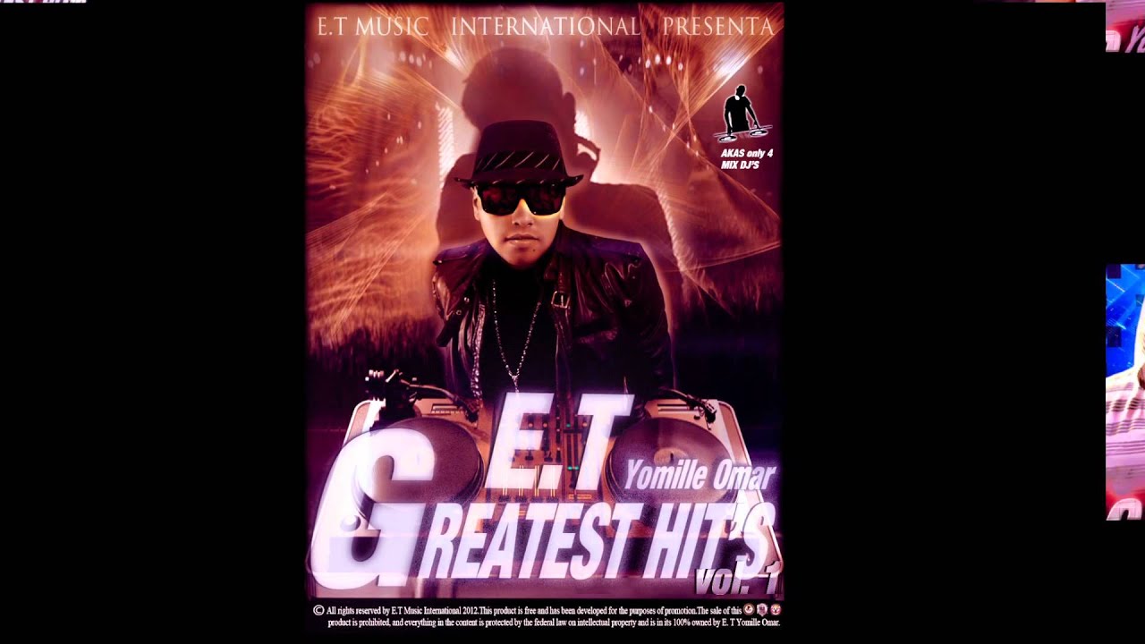 E.T YOMILLE OMAR - TENGO TO LO Q TU QUIERAS