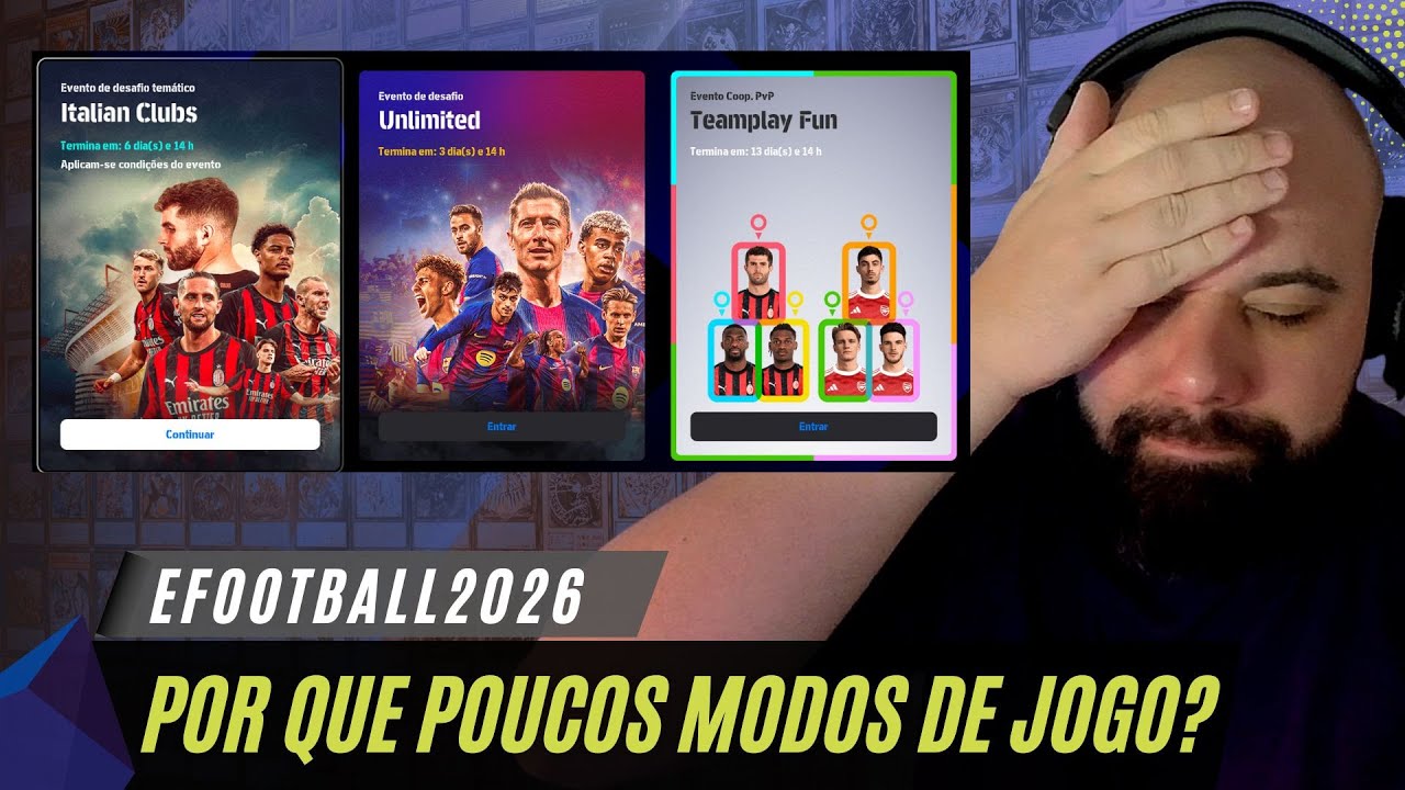 POR QUE TEMOS POUCOS MODOS DE JOGO NO EFOOTBALL?