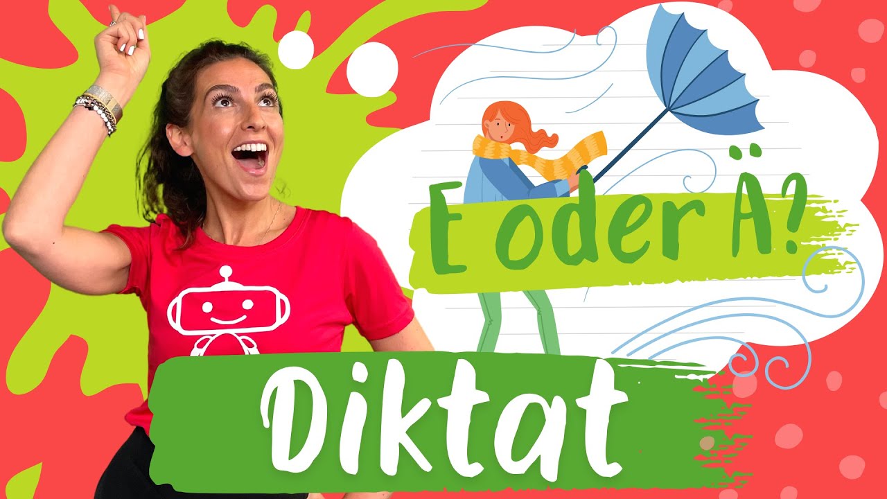 Diktat zum Thema: e oder ä? | Deutsch – Grundschule | Silicon Valley Kids