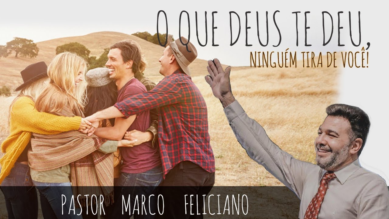 Pr. Marco Feliciano | O QUE DEUS TE DEU, NINGUÉM TIRA DE VOCÊ!