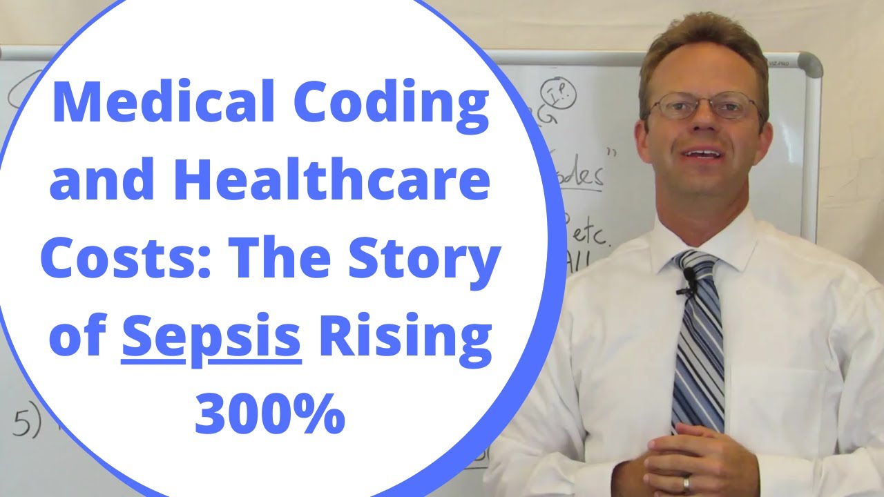 Charge Capture and the Story of Sepsis: Medical Coding Makes it Rise 300%