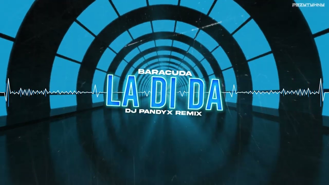 Baracuda - La Di Da (DJ PandyX Remix) 2025