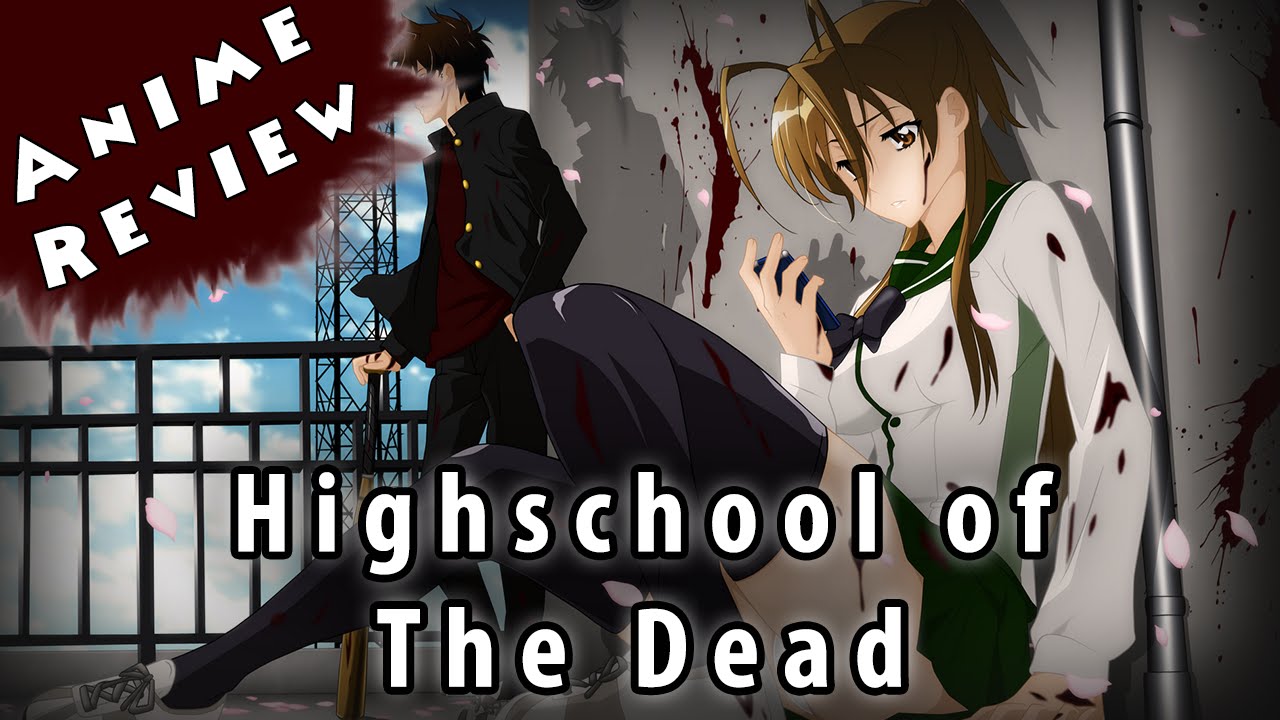 Quick Anime Review - Highschool of the Dead