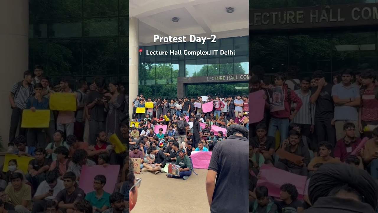 Protest Day-2 , Lecture Hall Complex IIT Delhi #iit #iitjee #jee #studentprotest #iitdelhi