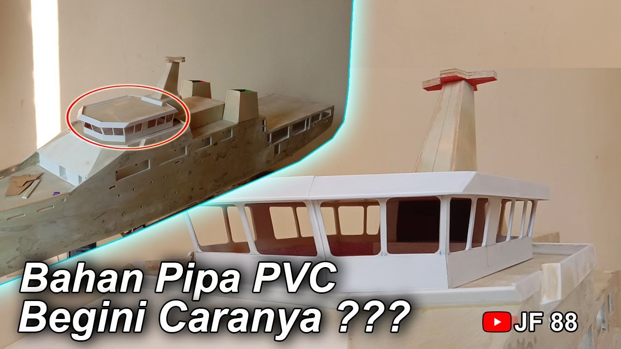 Membuat Kabin Bahan Pipa PVC dan Triplek RC Kapal Maritim Malaysia