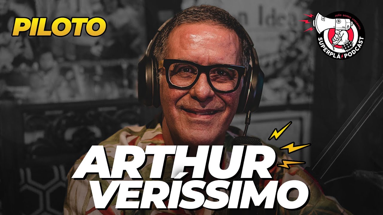 Arthur Veríssimo - Superplá #Piloto