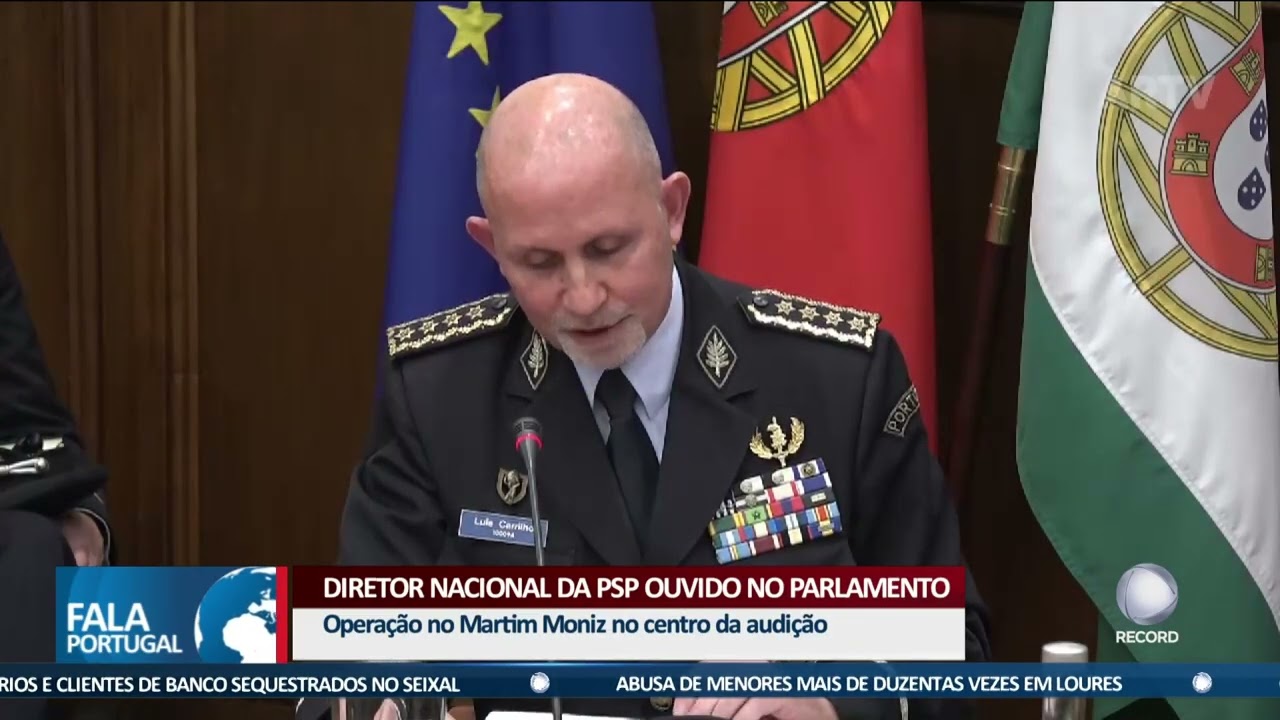 Diretor nacional da PSP ouvido no Parlamento