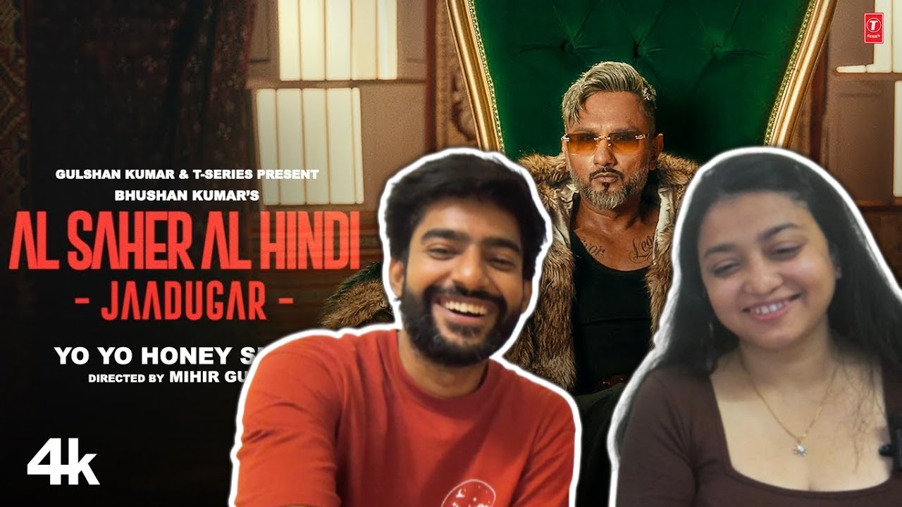 AL SAHER AL HINDI - JAADUGAR (Official Video) | YO YO HONEY SINGH | REACTION AND REVIEW