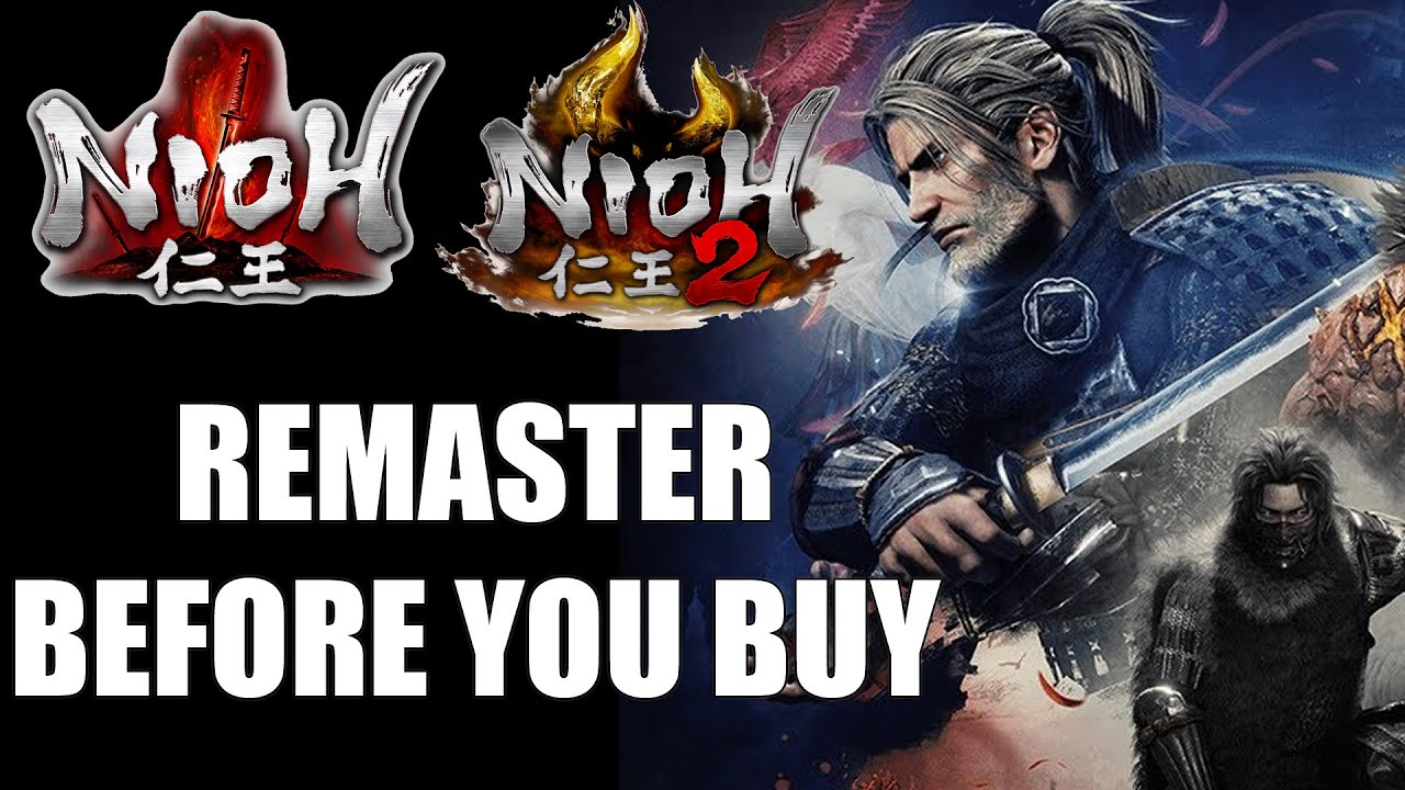 Nioh Remastered + Nioh 2 Remastered - 13 Things You Need To Know Before You Buy