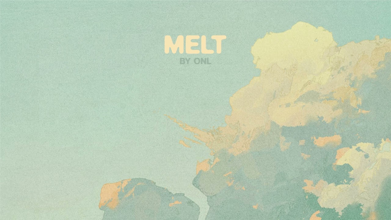 ONL - Melt