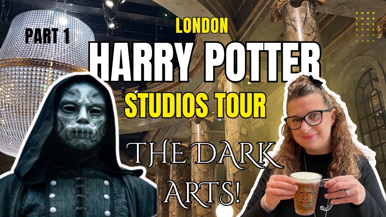 Harry Potter London Studios Tour | The Dark Arts | Part 1 