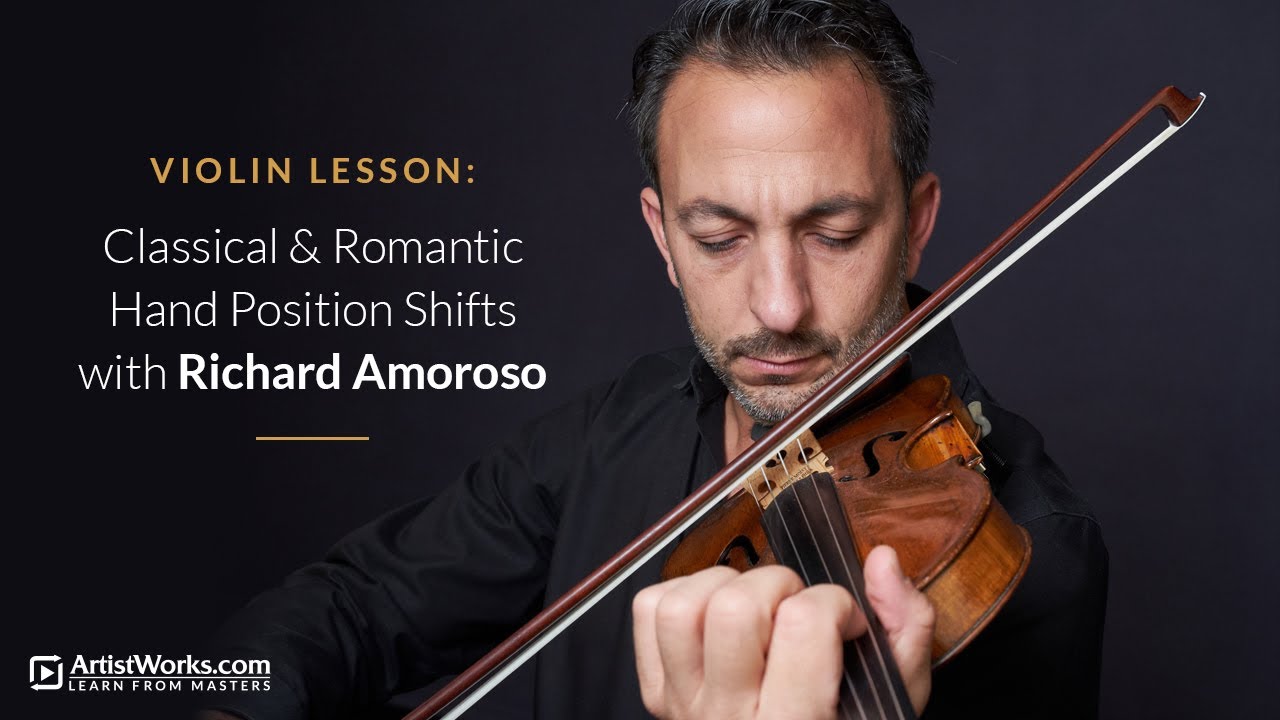Violin Lesson: Classical & Romantic Hand Position Shifts with Richard Amoroso || ArtistWorks