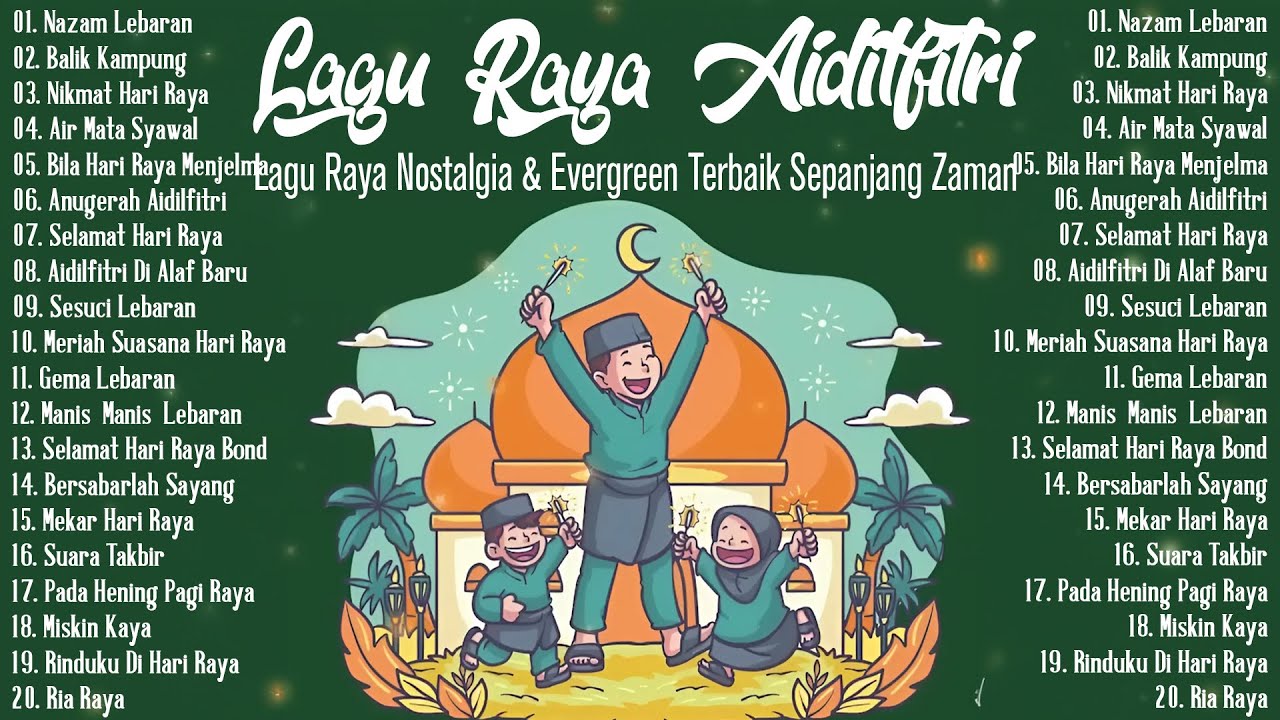 Selamat Hari Raya | Koleksi Lagu Raya | Lagu Raya Aidilfitri Suasana Hari Raya 2025