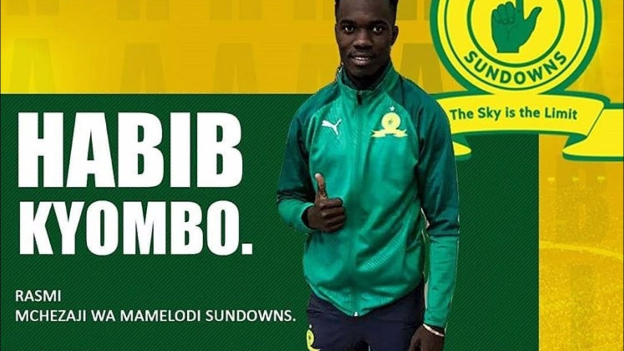 Habibu Kyombo Sasa Rasmi ni Mchezaji Mpya wa Mamelodi Sundowns