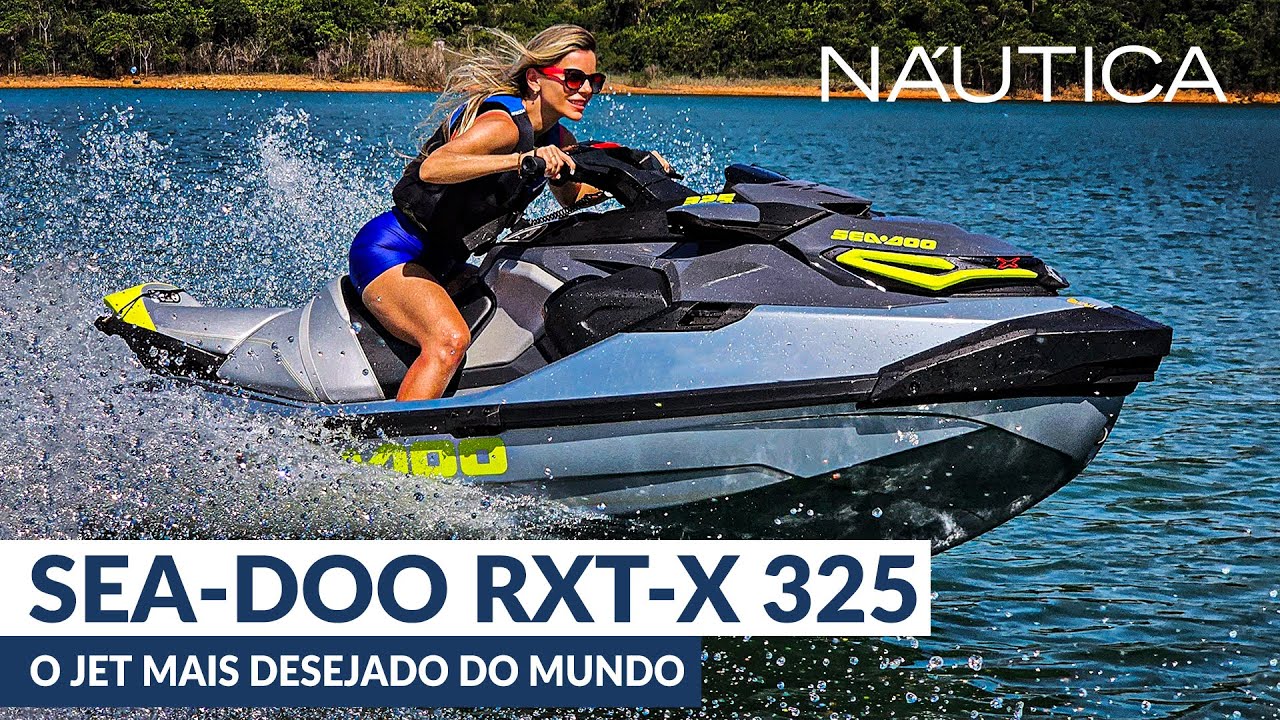 Teste Sea-Doo RXT-X 325: o jet mais desejado do mundo | NÁUTICA