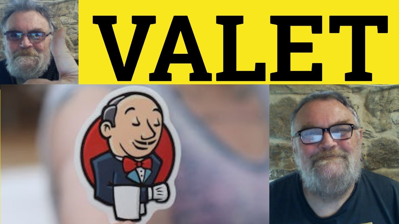 🔵 Valet Meaning - Valet Examples - Valet Definition - Valet Parking