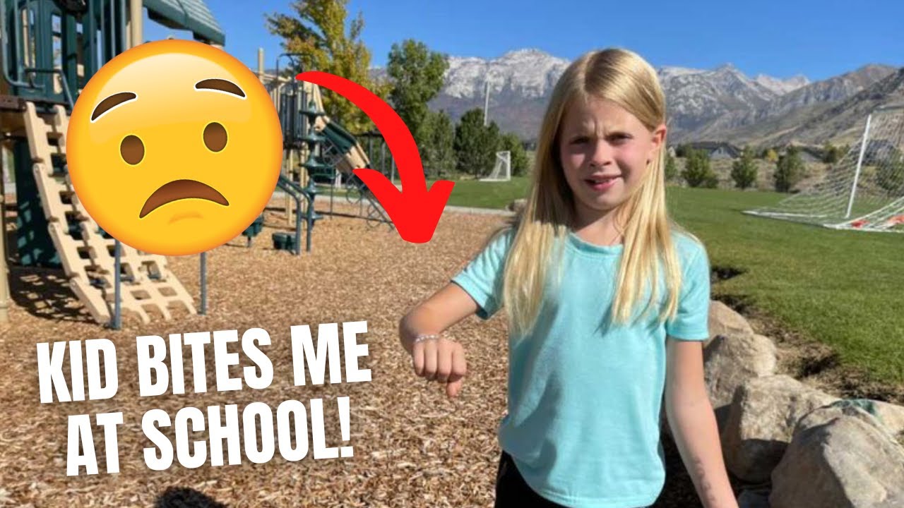OUR DAUGHTER WAS BIT BY A RANDOM KID AT RECESS