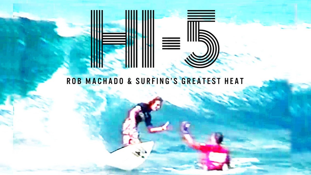 Hi-5: Kelly Slater, Rob Machado, and Surfing's Greatest Heat - The Inertia