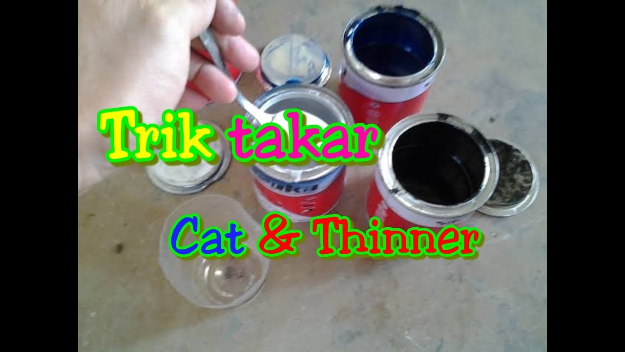 Takar cat dan thineer