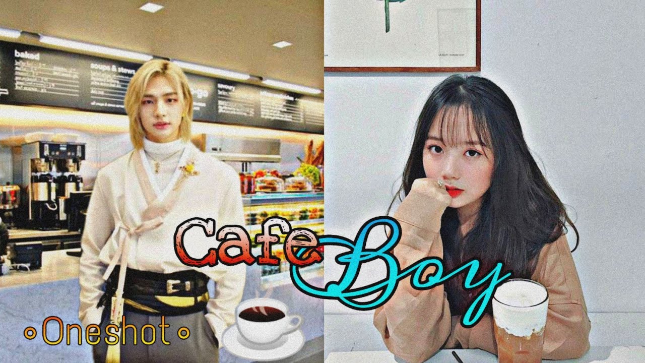 Hwang Hyunjin SKZ ff// Cafe Boy // •Oneshoot• *Read the description*
