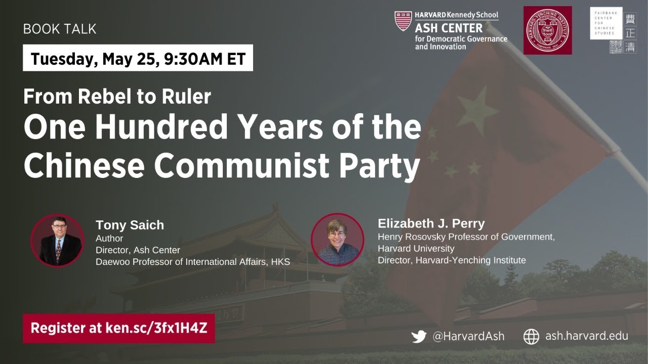 From Rebel to Ruler: One Hundred Years of the Chinese Communist Party