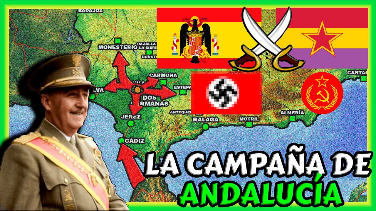 🔥Campaña de Andalucía🟢 | Guerra Civil Española #5💣