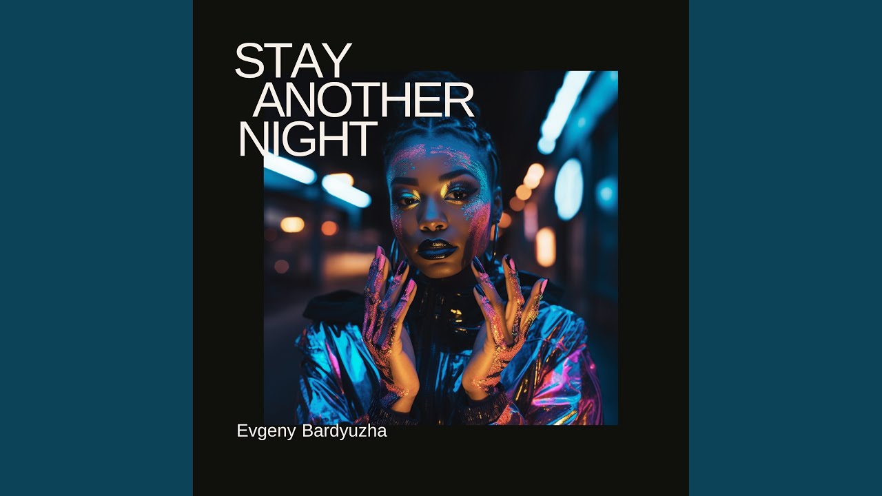 Stay Another Night