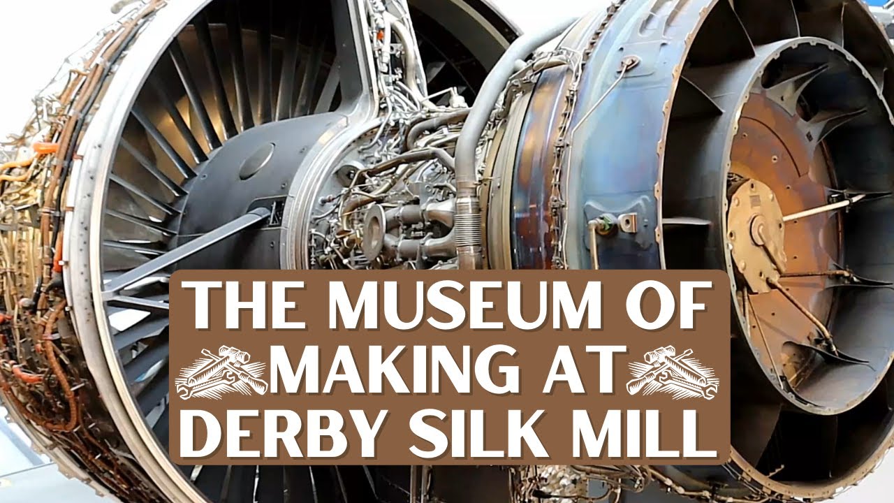 The Museum Of Making At Derby Silk Mill