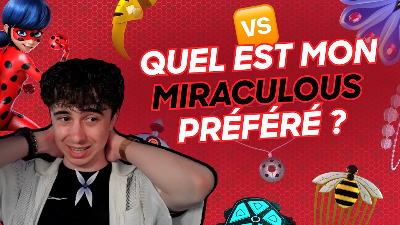 🆚 TopList des Miraculous préférés par Just Blue 💙