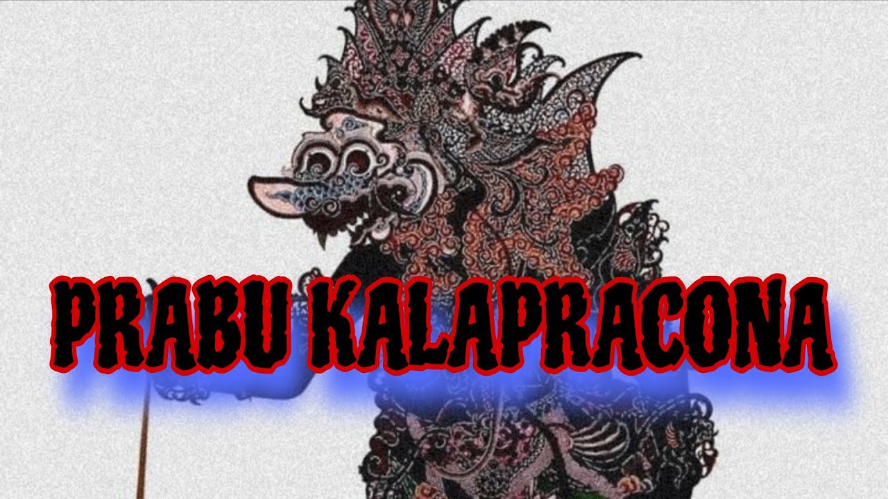 PRABU KALAPRACONA ||| WAYANG KULIT ||| KI MANTEB SOEDARSONO ||| CERITA WAYANG |||