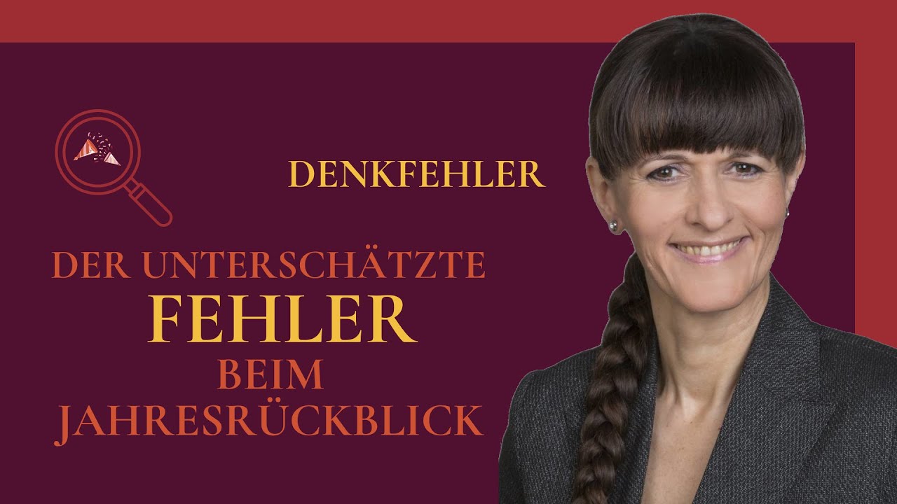 Der unterschätzte Fehler beim Jahresrückblick