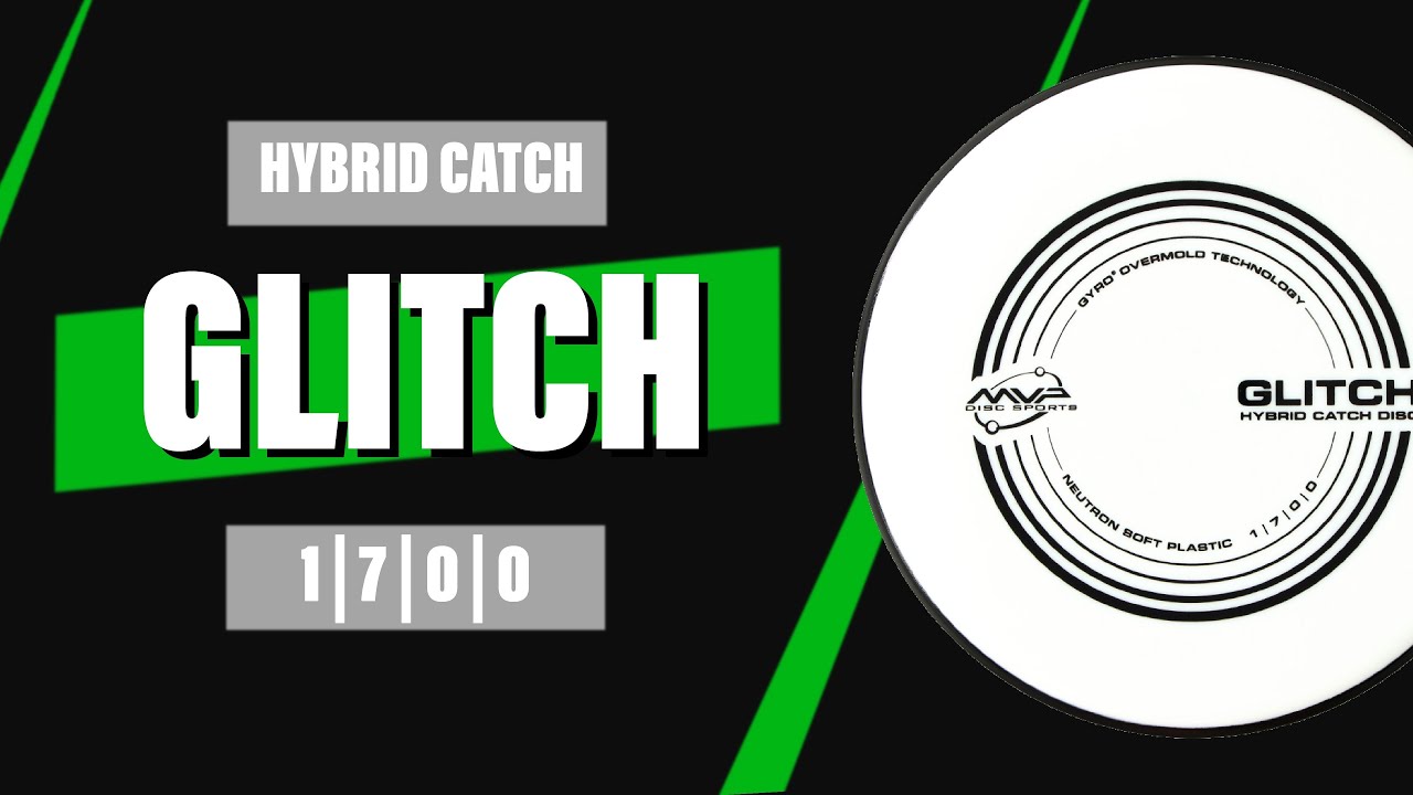 MVP Glitch Review | Hybrid Catch Disc