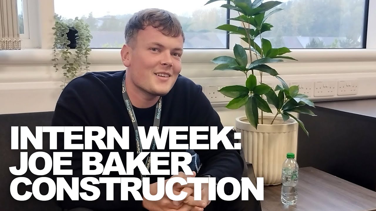 Intern Week 2023 - Joe Baker: Construction Manager