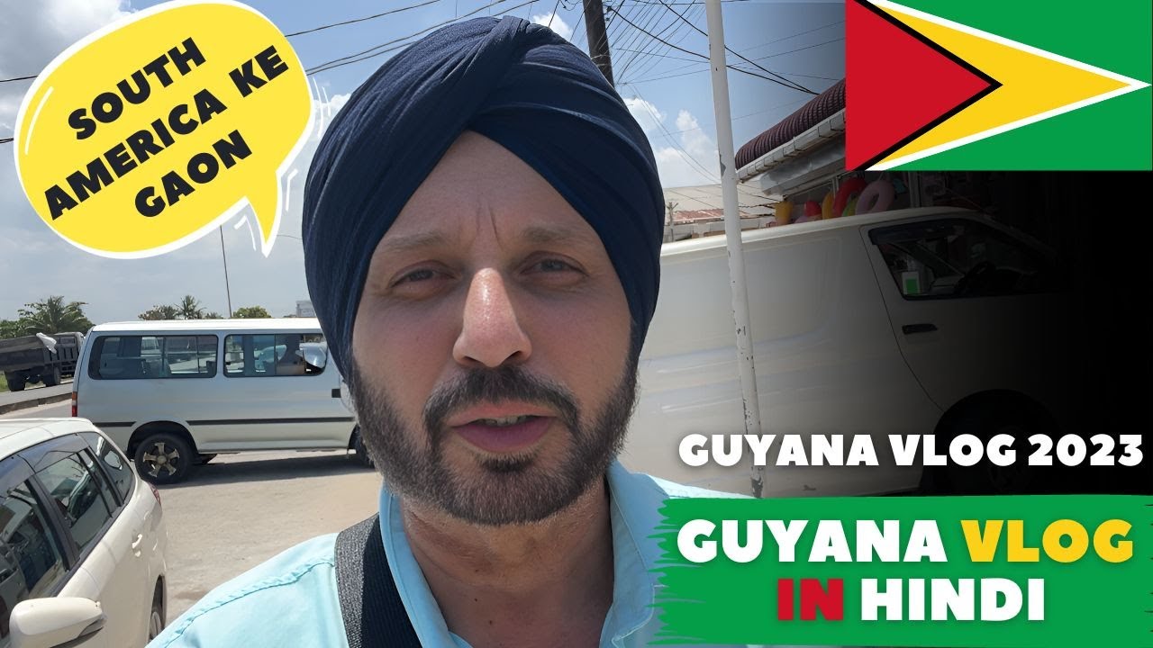 Tour of Guyana Hindi Version | South America Travel Series 2023 | Punjabi Travel
