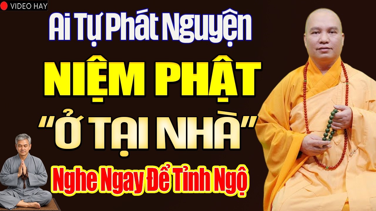 Ai Tự Phát Nguyện NIỆM PHẬT Ở Tại Nhà NGHE NGAY ĐỂ TỈNH NGỘ (rất nguy hiểm) | Thầy. Thích Đạo Thịnh