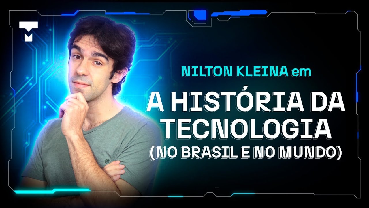 Nilton Kleina em HISTÓRIA DA TECNOLOGIA, TECMUNDO e NZN #tecinverso
