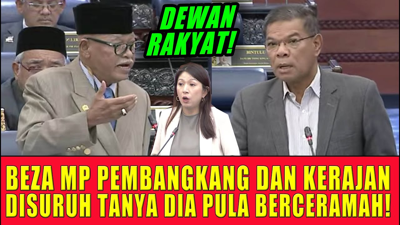 BEZA MP PEMBANGKANG DAN MP KERAJAAN DISURUH TANYA DIA PULA BERCERAMAH!