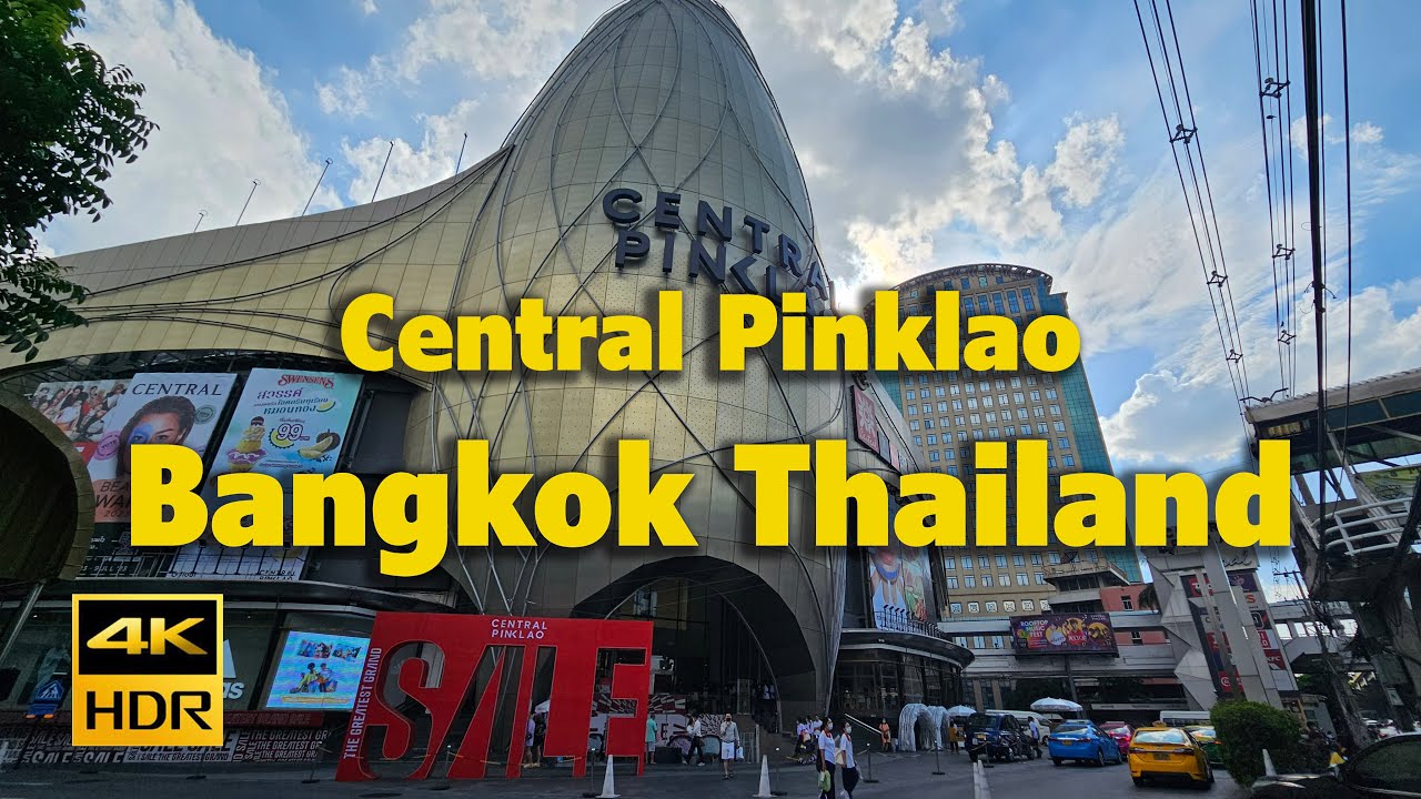 Central Pinklao Bangkok 4K