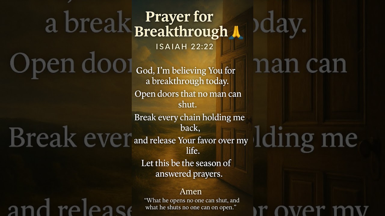 Prayer for Breakthrough 🔑🙏 | Isaiah 22:22 | Open Doors