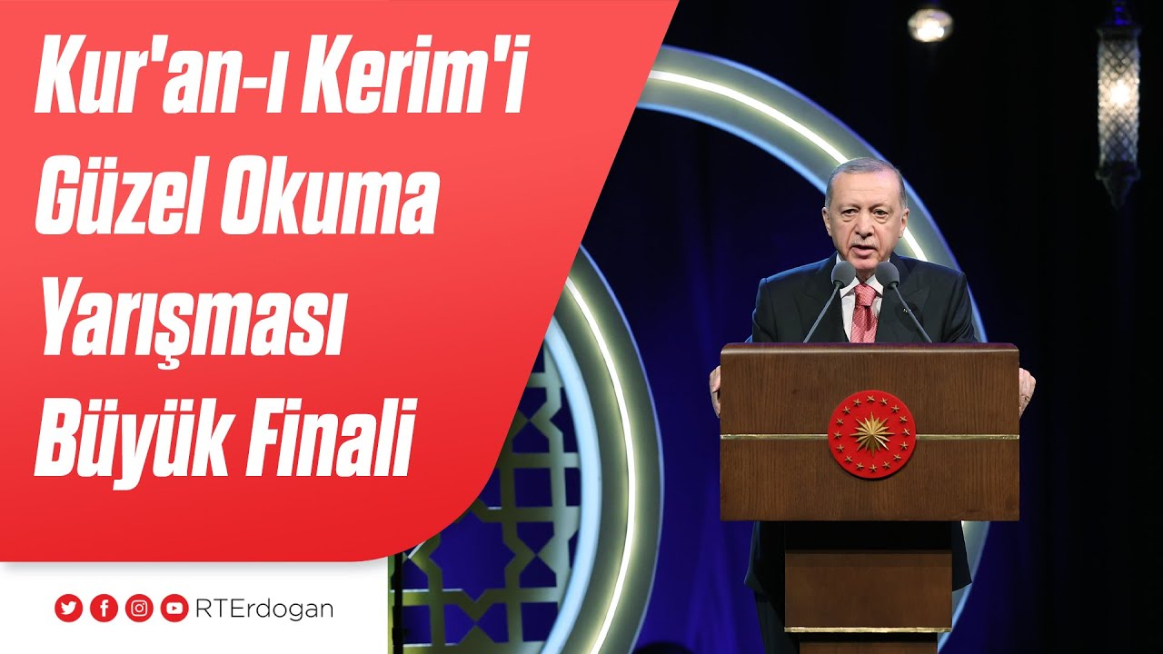 Kur'an-ı Kerim'i Güzel Okuma Yarışması Büyük Finali