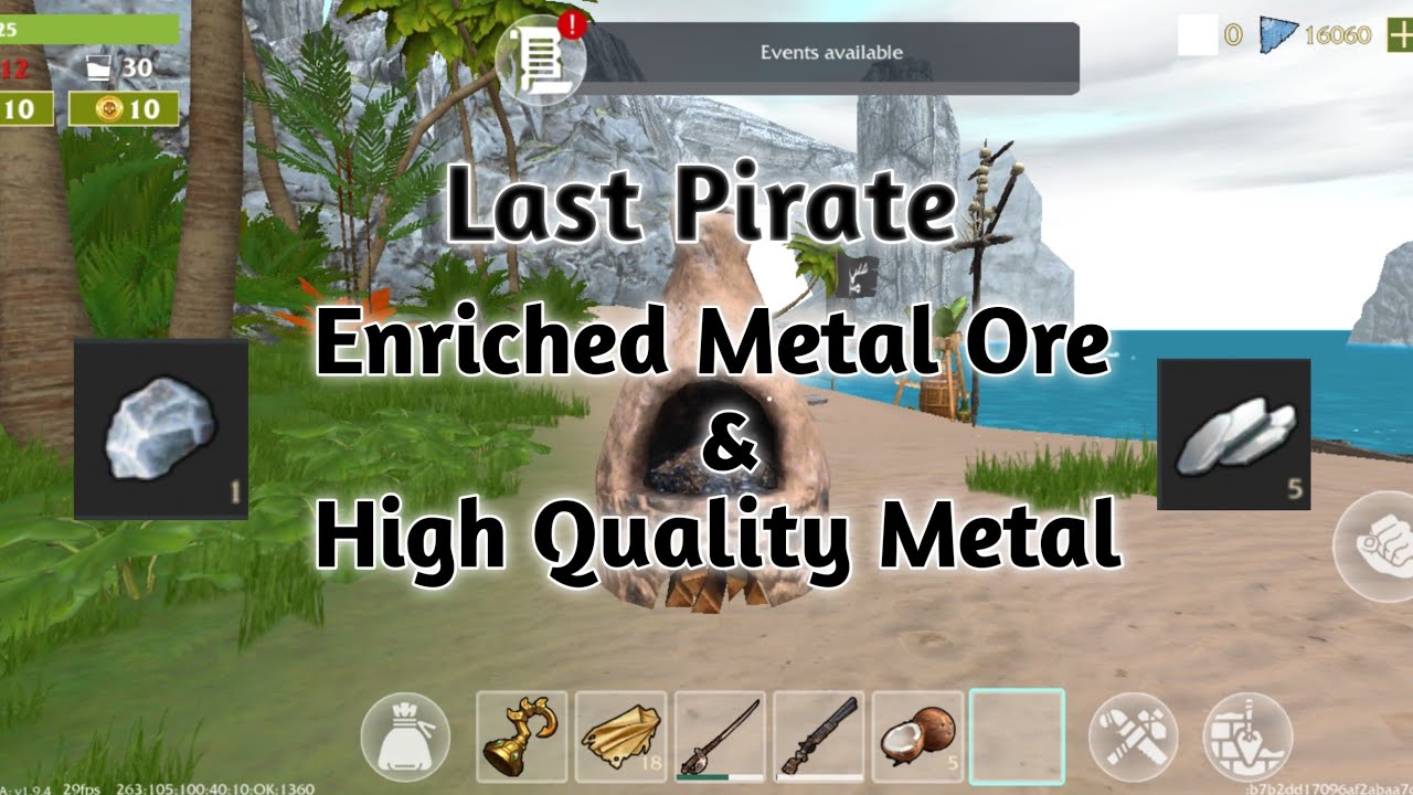 Last Pirate: How to get Enriched Metal Ore and High Quality Metal