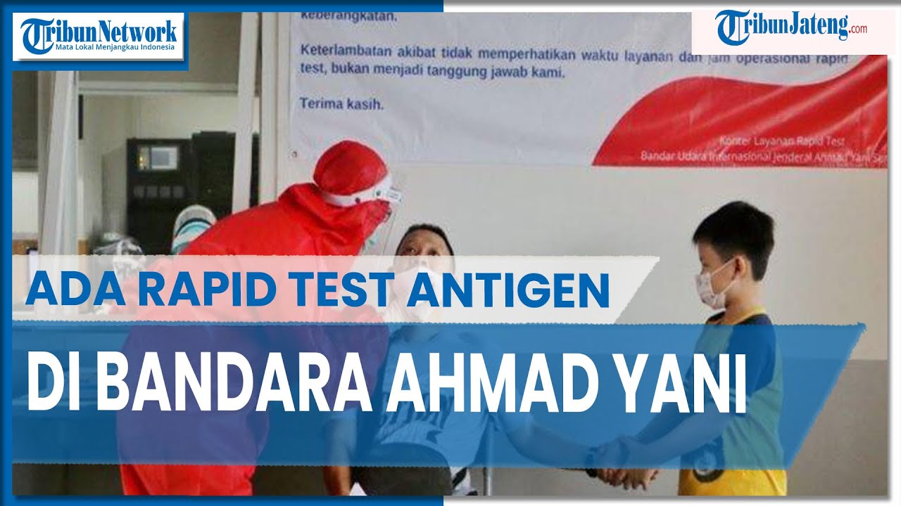 Bandara Ahmad Yani Sediakan Rapid Test Antigen