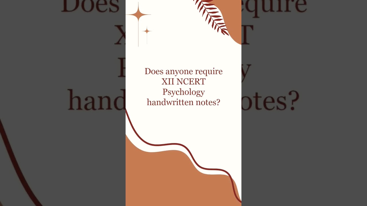 Handwritten Psychology XII NCERT Notes